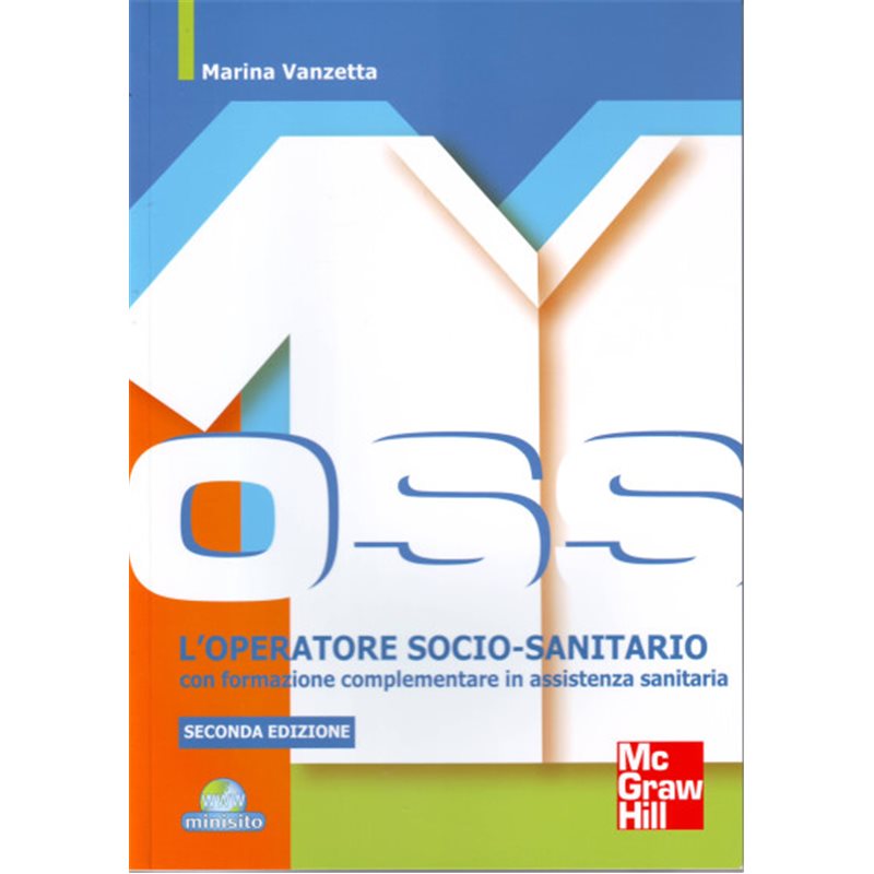 L'operatore socio-sanitario - Con formazione complementare in assistenza sanitaria 2/ed